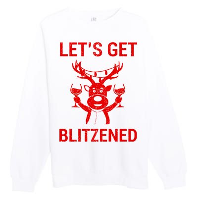 Let's Get Blitzened Premium Crewneck Sweatshirt