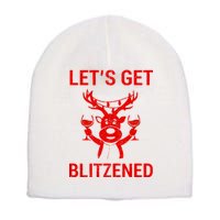 Let's Get Blitzened Short Acrylic Beanie