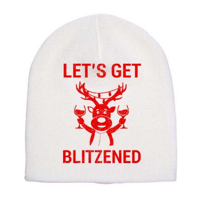 Let's Get Blitzened Short Acrylic Beanie