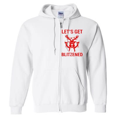 Let's Get Blitzened Full Zip Hoodie