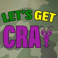 Lets Get Cray Mardi Gras Party Legacy Tie Dye Trucker Hat