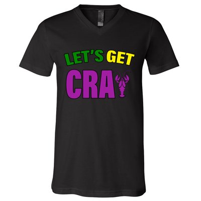 Lets Get Cray Mardi Gras Party V-Neck T-Shirt