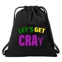 Lets Get Cray Mardi Gras Party Drawstring Bag