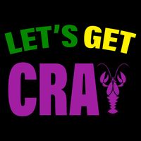 Lets Get Cray Mardi Gras Party Drawstring Bag