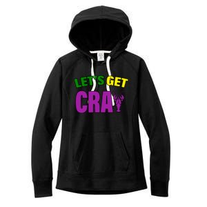 Lets Get Cray Mardi Gras Party Women's Fleece Hoodie