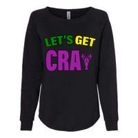 Lets Get Cray Mardi Gras Party Womens California Wash Sweatshirt