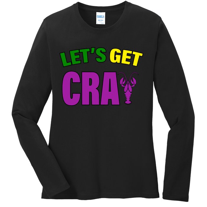 Lets Get Cray Mardi Gras Party Ladies Long Sleeve Shirt