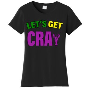 Lets Get Cray Mardi Gras Party Women's T-Shirt