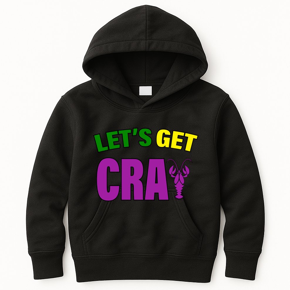 Lets Get Cray Mardi Gras Party Kids Hoodie