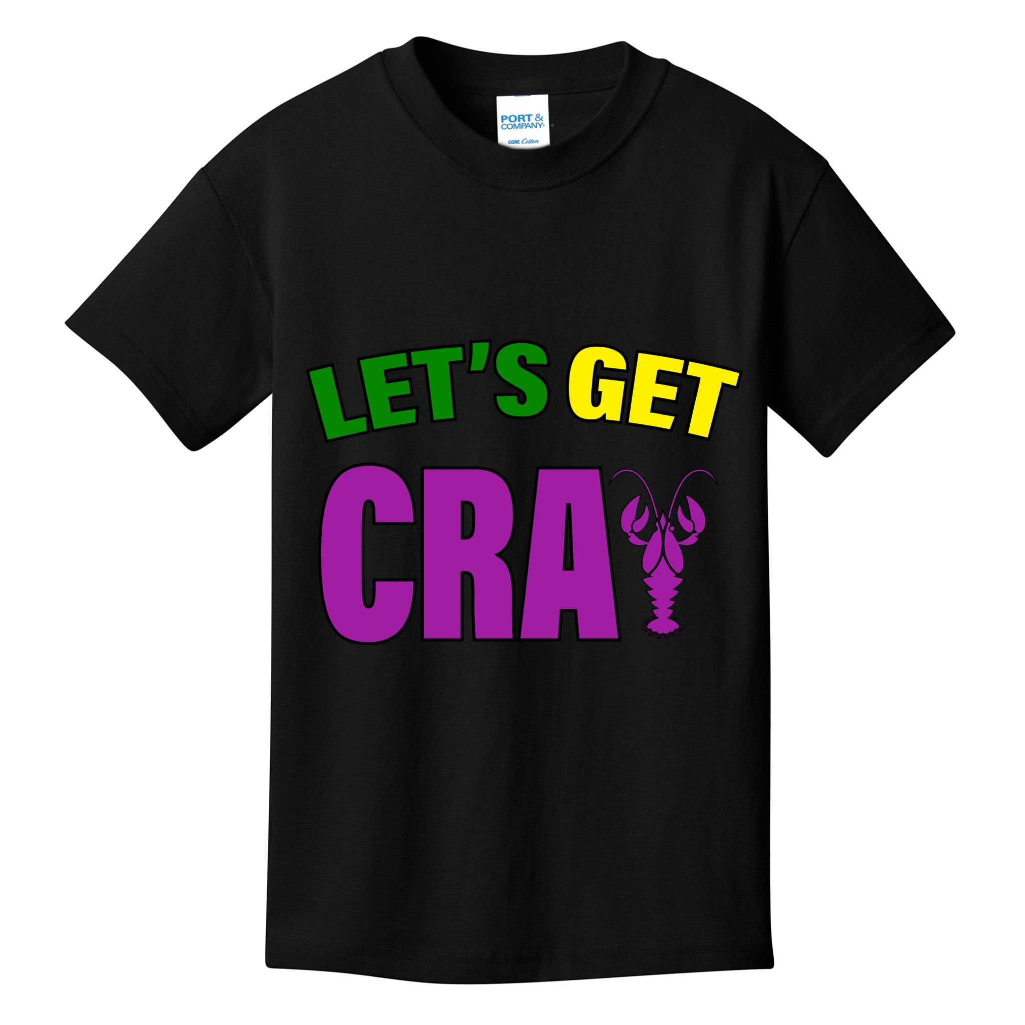 Lets Get Cray Mardi Gras Party Kids T-Shirt