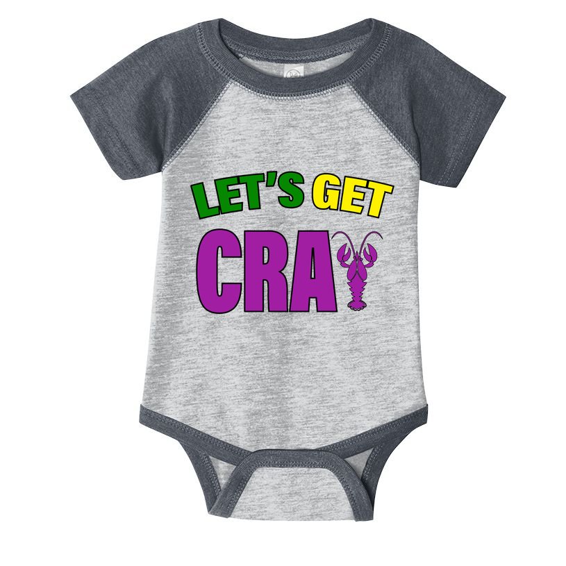 Lets Get Cray Mardi Gras Party Infant Baby Jersey Bodysuit