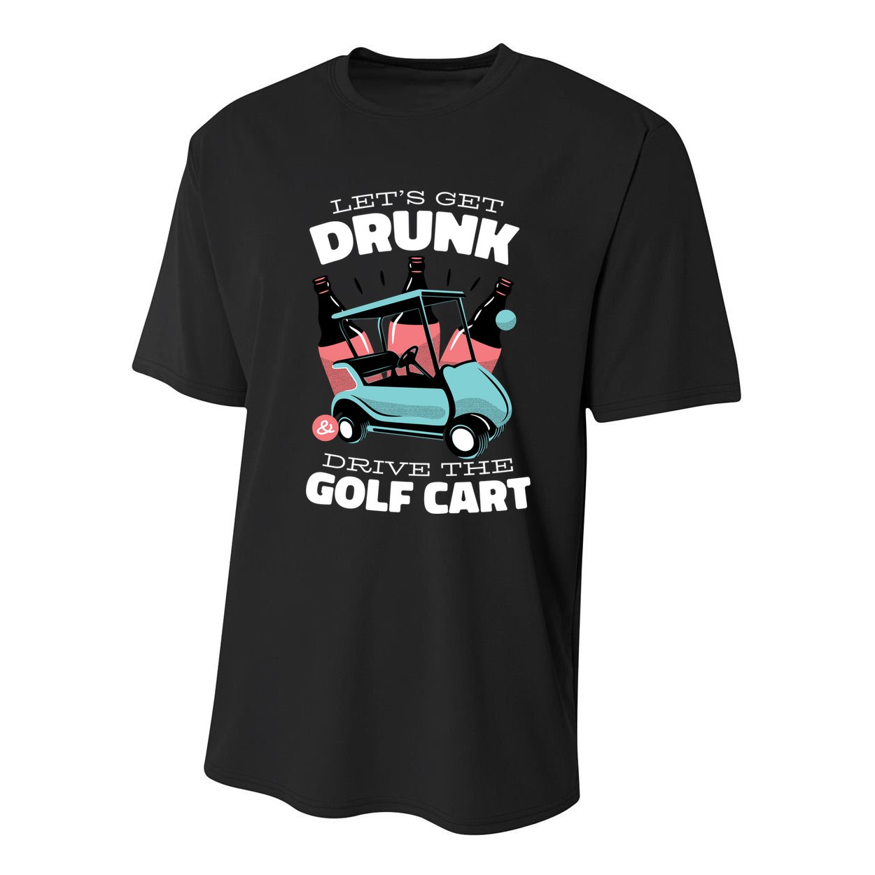 Let's Get Drunk Golf Cart Youth Performance Sprint T-Shirt