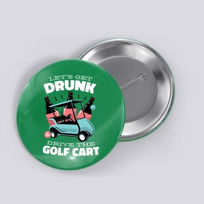Let's Get Drunk Golf Cart Button