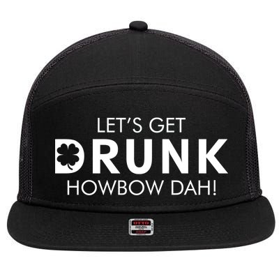 Let's Get Drunk Howbow Dah! St. Patrick's Day Clover 7 Panel Mesh Trucker Snapback Hat