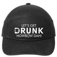 Let's Get Drunk Howbow Dah! St. Patrick's Day Clover 7-Panel Snapback Hat