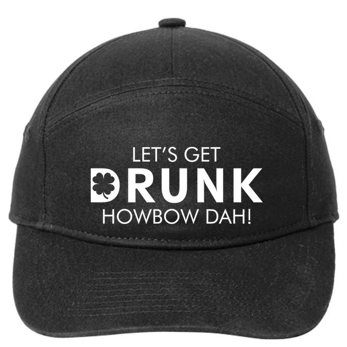 Let's Get Drunk Howbow Dah! St. Patrick's Day Clover 7-Panel Snapback Hat