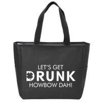Let's Get Drunk Howbow Dah! St. Patrick's Day Clover Zip Tote Bag