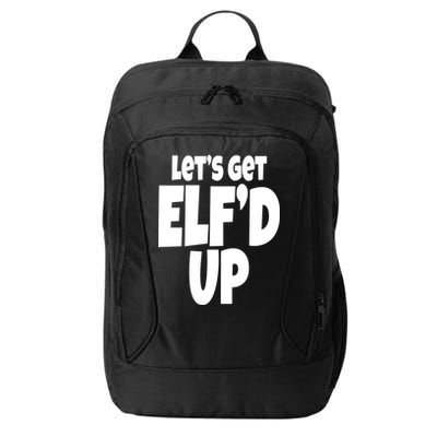 Let's Get Elf'd Up City Backpack