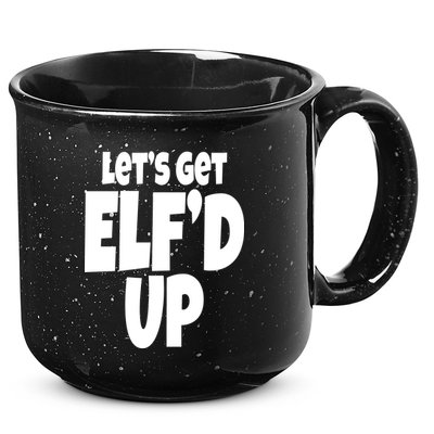 Let's Get Elf'd Up 15oz Campfire Ceramic Mug