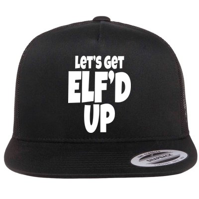Let's Get Elf'd Up Flatbill Hat