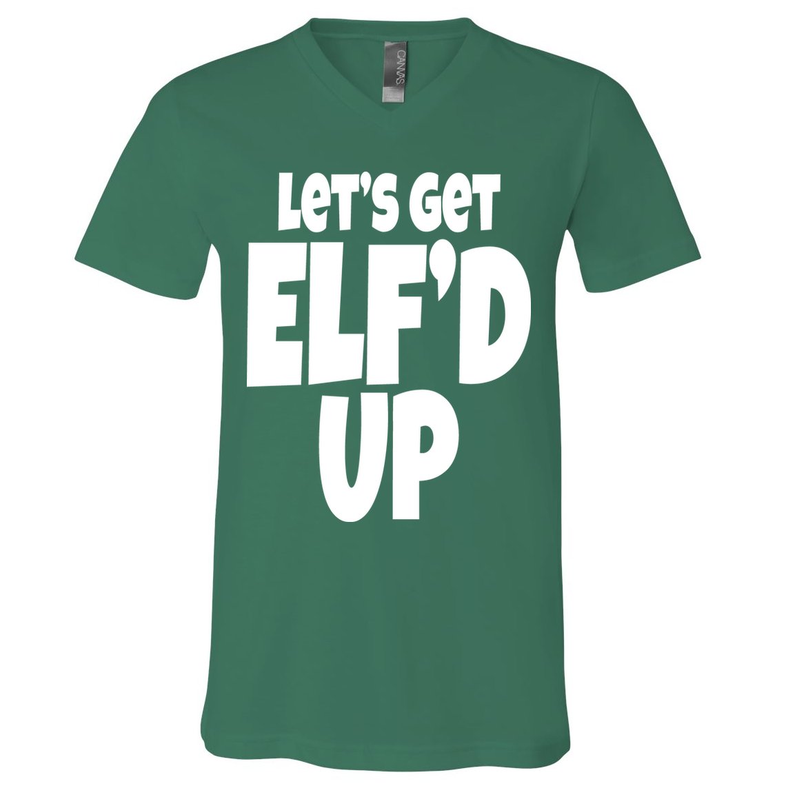 Let's Get Elf'd Up V-Neck T-Shirt