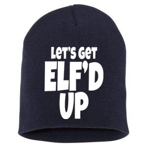 Let's Get Elf'd Up Short Acrylic Beanie