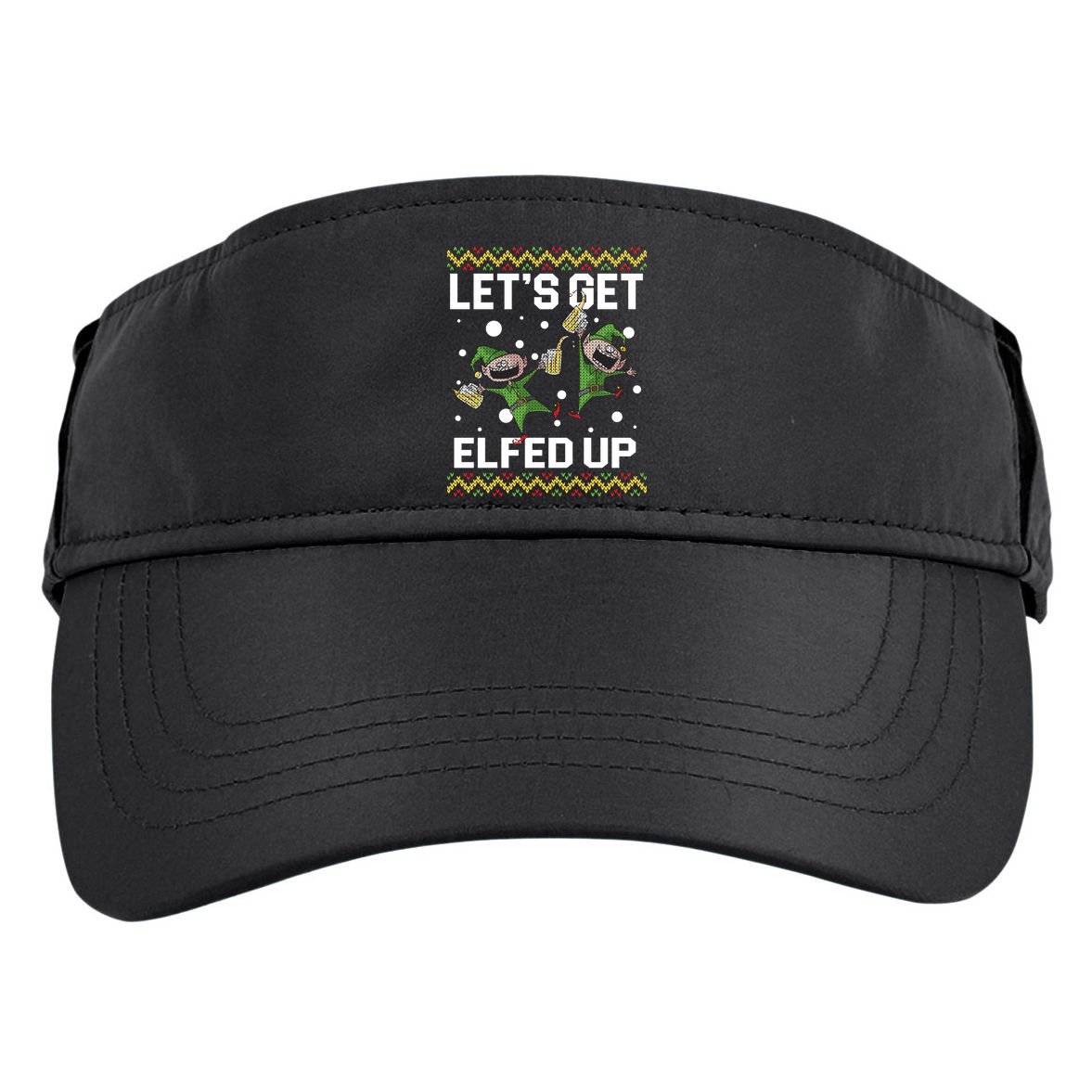 Let's Get Elfed Up Ugly Christmas Adult Drive Performance Visor