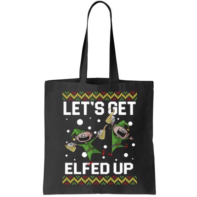 Let's Get Elfed Up Ugly Christmas Bag