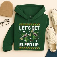 Let's Get Elfed Up Ugly Christmas Hoodie