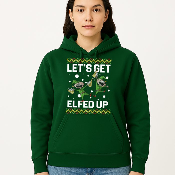 Let's Get Elfed Up Ugly Christmas Hoodie