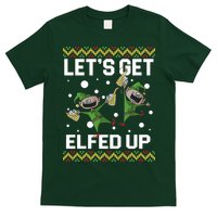Let's Get Elfed Up Ugly Christmas T-Shirt