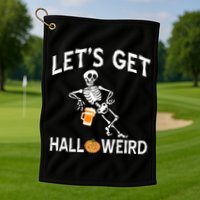 Let's Get Halloweird Golf Towel