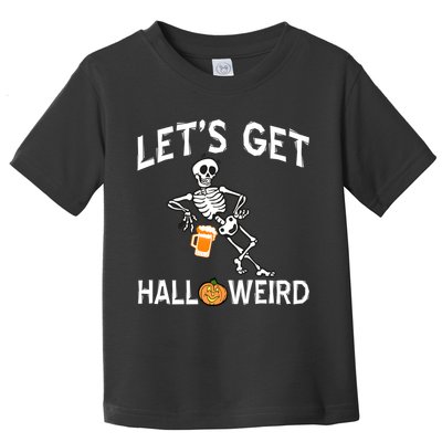 Let's Get Halloweird Toddler T-Shirt