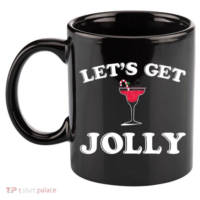 Let's Get Jolly 11oz C Handle Ceramic Mug