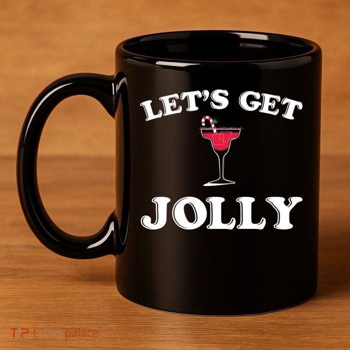 Let's Get Jolly 11oz C Handle Ceramic Mug