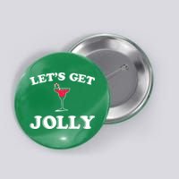Let's Get Jolly Button