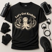 Let's Get Kraken  Cooling Performance Crew T-Shirt