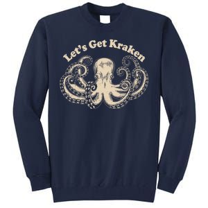 Let's Get Kraken  Tall Sweatshirt