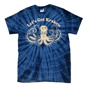 Let's Get Kraken  Tie-Dye T-Shirt