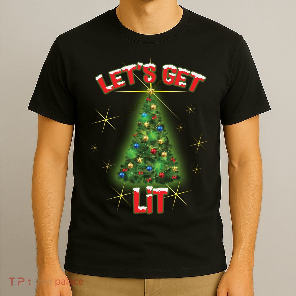 Let's Get Lit Christmas Tree T-Shirt