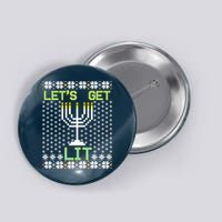Let's Get Lit Funny Hanukkah Ugly Button