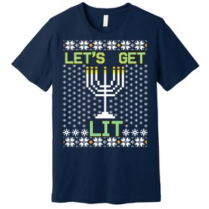 Let's Get Lit Funny Hanukkah Ugly Premium T-Shirt