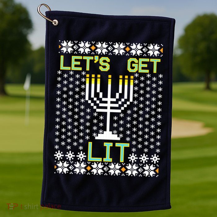 Let's Get Lit Funny Hanukkah Ugly Golf Towel