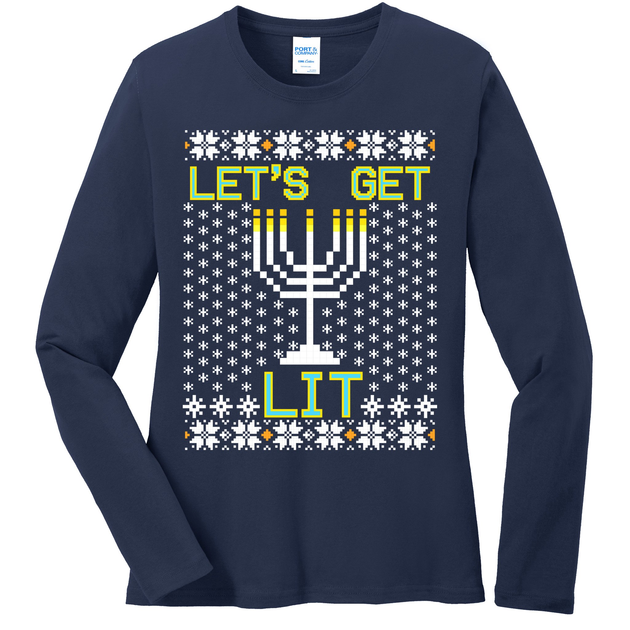 Let's Get Lit Funny Hanukkah Ugly Ladies Long Sleeve Shirt