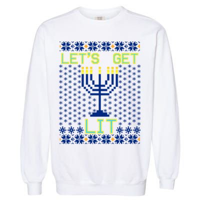 Let's Get Lit Funny Hanukkah Ugly Garment-Dyed Sweatshirt