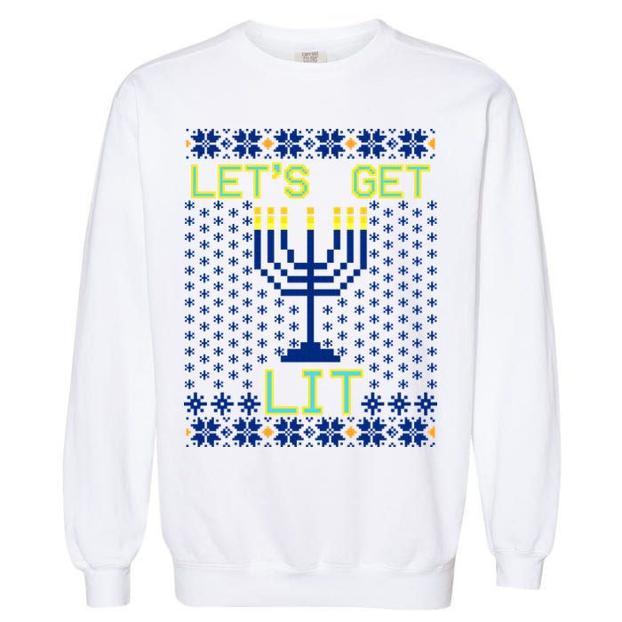 Let's Get Lit Funny Hanukkah Ugly Garment-Dyed Sweatshirt
