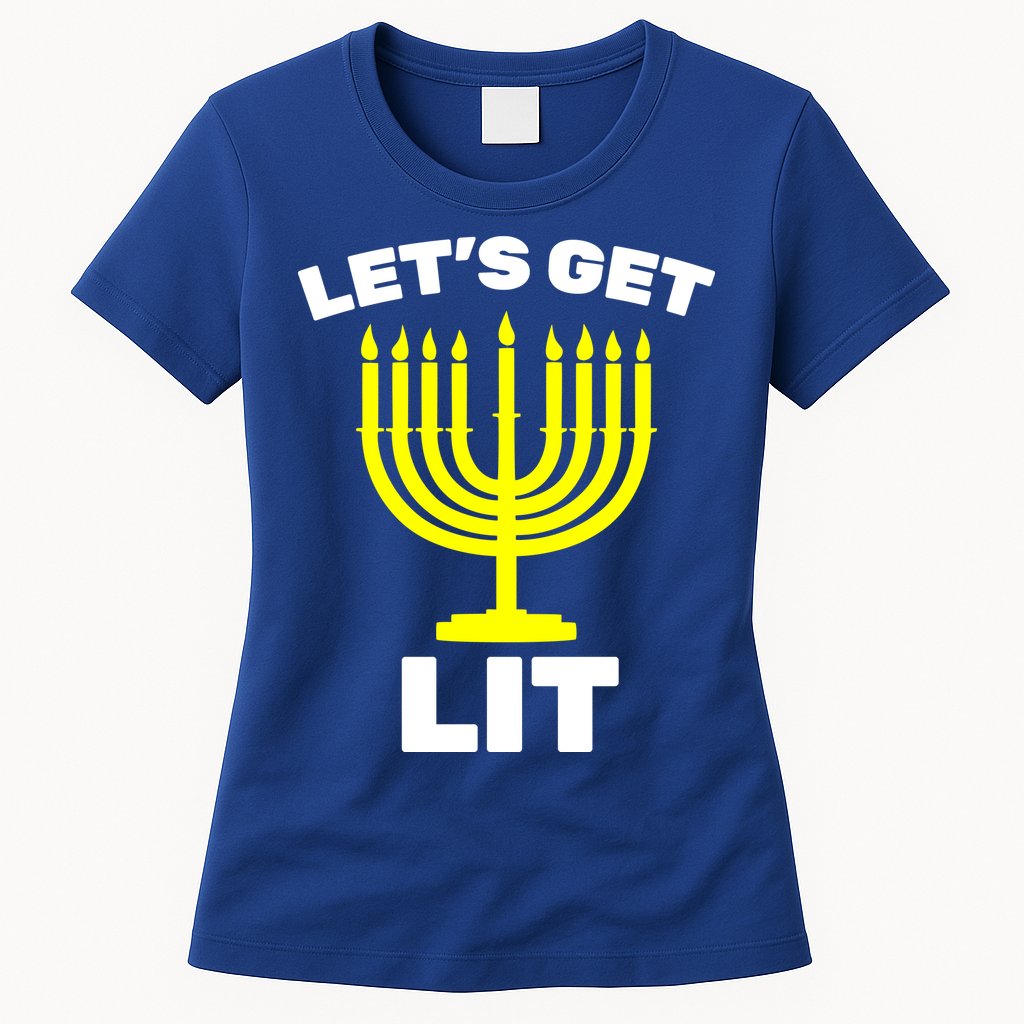 Let's Get Lit Hanukkah Womens T-Shirt