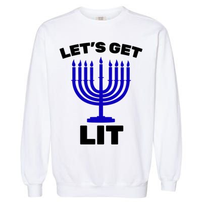Let's Get Lit Hanukkah Garment-Dyed Sweatshirt