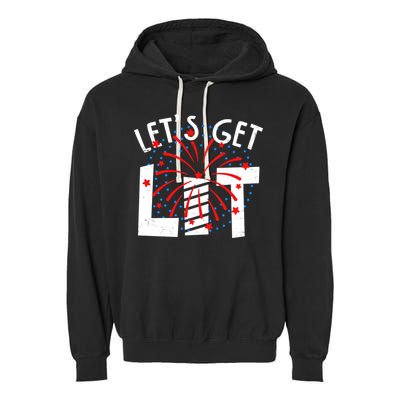 Let's Get Lit Memorial Day 4th of July Fireworks Garment-Dyed Fleece Hoodie