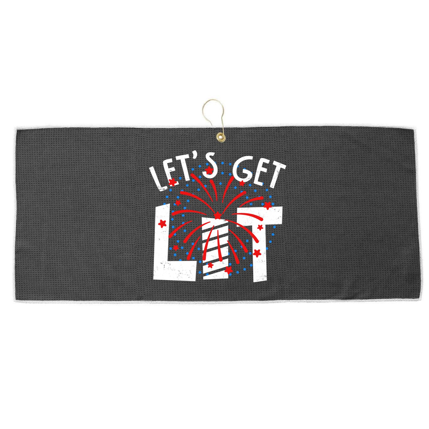 Let's Get Lit Memorial Day 4th of July Fireworks Large Microfiber Waffle Golf Towel